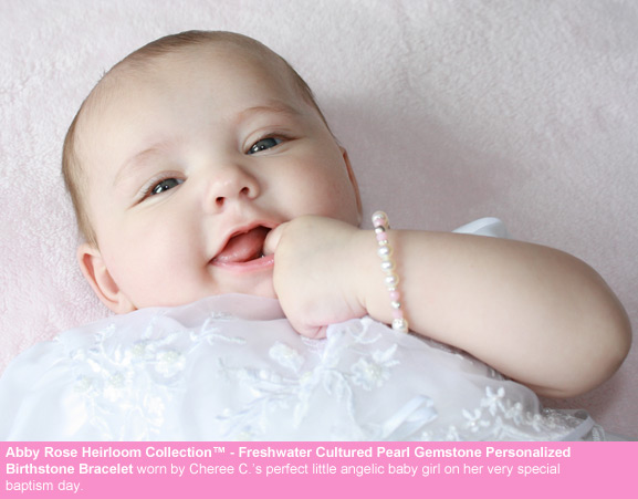 BeadifulBABY.com - Customer Testimonials - This customer purchased the Abby Rose Heirloom Collection™ - Freshwater Cultured Pearl Gemstone Personalized Birthstone Bracelet.