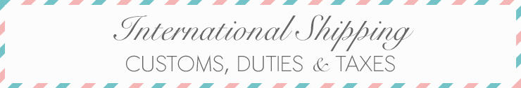 International Shipping Customs, Duties, and Rates