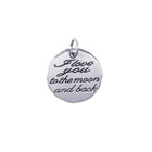 I Love You to the Moon and Back Tag Charm
