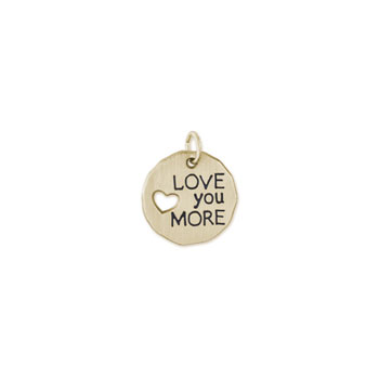 Rembrandt 10K Yellow Gold LOVE you MORE Charm – Engravable on back - Add to a bracelet or necklace - BEST SELLER